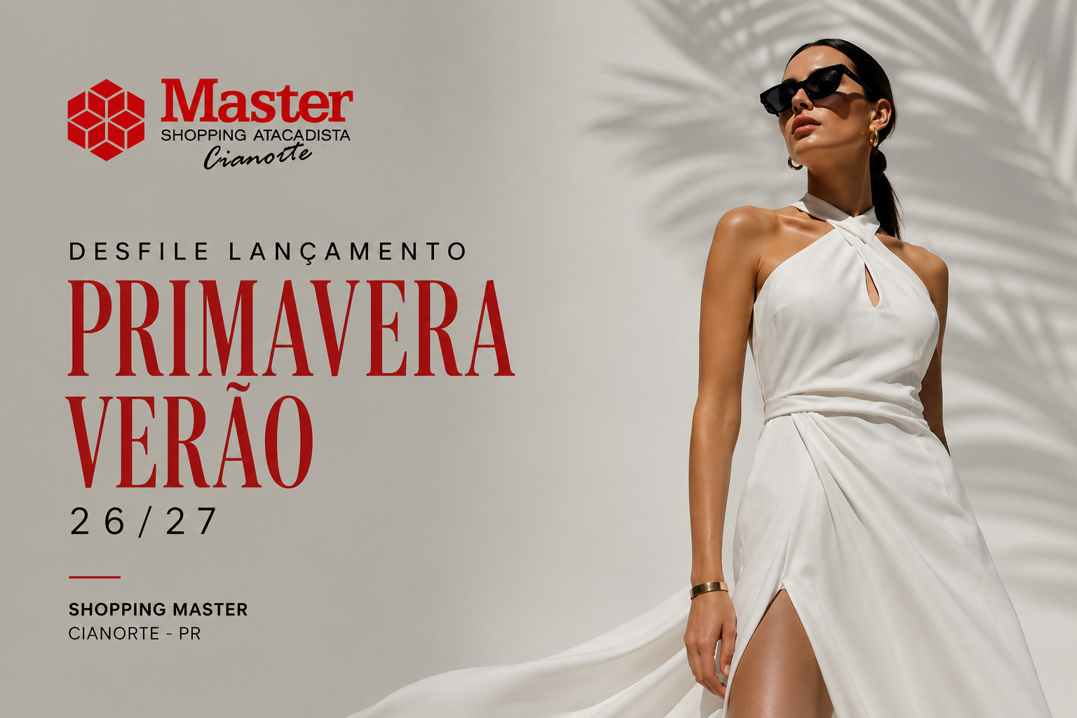 DESFILE DE LANÇAMENTO PRIMAVERA  VERÃO 26/27