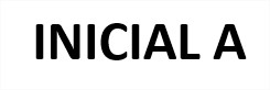 INICIAL A